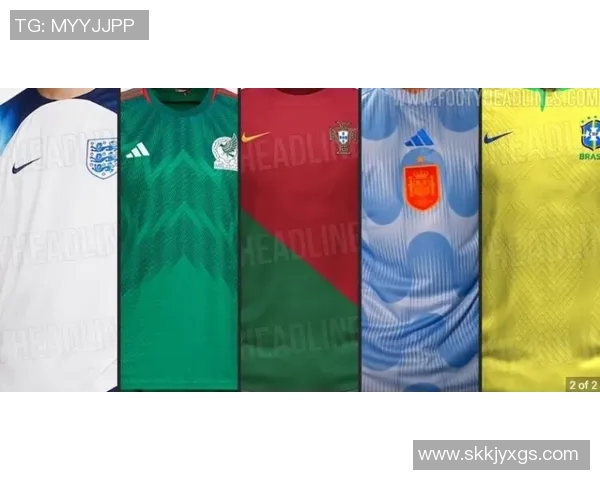 世界杯球衣设计盘点 世界杯球衣设计盘点